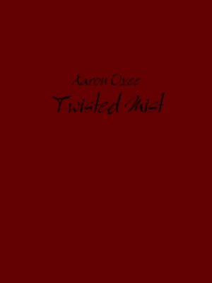 cover image of Twisted Mist
